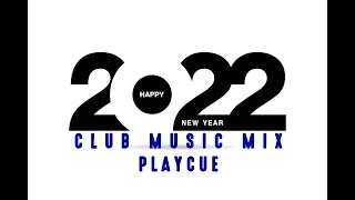 New Year Party Mix 2022 | Best club music mix | MEGAMIX