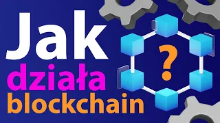 Jak działa blockchain