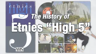 The History of Etnies "High 5" Video