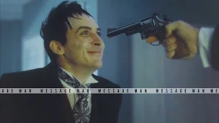 Oswald Cobblepot | Message Man