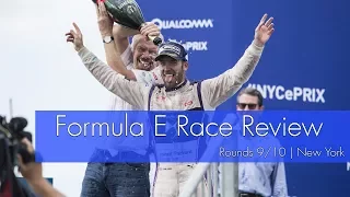 Formula E 2016-17 Review: New York ePrix [Round 9 & 10]