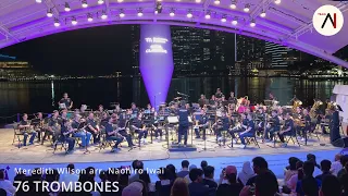 76 Trombones by Meredith Wilson/arr. by Naohiro Iwai