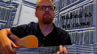 Naked as We Came (Iron & Wine cover)