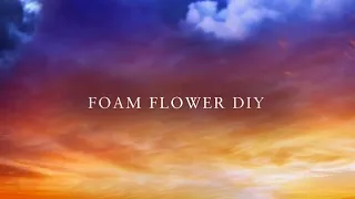 Украшения из фоамирана Цветы из фоамирана Трейлер канала Foam sheet flowers Flores de Foamy Goma Eva