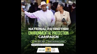 President Museveni launches National Patriotism Environmental Protection Campaign at Kitebi S/S