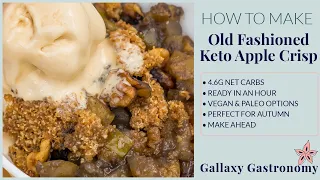 Old Fashioned Easy Keto Apple Crisp - Gallaxy Gastronomy