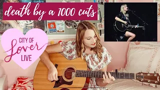 Death by a Thousand Cuts (City of Lover) - Taylor Swift - Acoustic Guitar Tutorial | Nena Shelby
