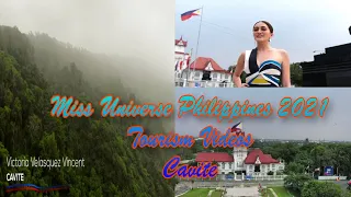 Victoria Velasquez Vincent || Tourism Videos || Cavite || Miss Universe Philippines 2021