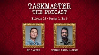 Taskmaster: The Podcast - Discussing The Series 1 Finale | Feat. Romesh Ranganathan