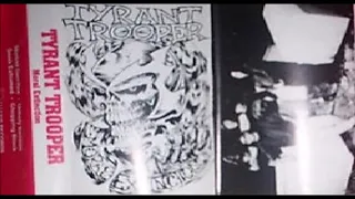 Tyrant Trooper ‎[USA] [Death] 1993 - Moral Extinction (Full Demo)