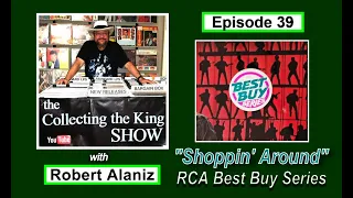 Collecting the King Show - Episode 39 "Shoppin' Around" - RCA "Best Buy Series" (28 min)