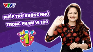 Bài 34: Phép trừ không nhớ trong phạm vi 100 | TOÁN LỚP 1 | VTV7