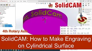 How to Make engraving on a cylindrical Surface(4th Rotary Axis)