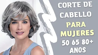 CORTE DE CABELLO 2023 PARA SEÑORAS DE +50-65-80 AÑOS - PEINADO Y CORTE CABELLO DE MODA PARA MUJERES
