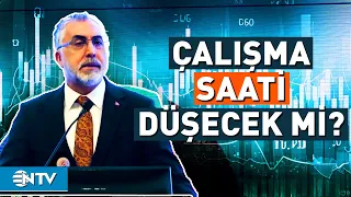 Mesai Saatleri Değişiyor Mu? Bakan Işıkhan'dan Açıklama! | NTV