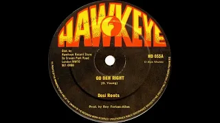 Desi Roots - Go Deh Right