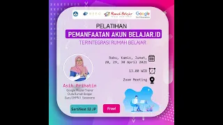 PEMANFAATAN AKUN BELAJAR.ID TERINTEGRASI RUMAH BELAJAR | DAY 1