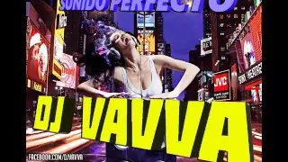 Dj Vavva - Sonido Perfecto (Original Mix)