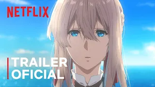 Violet Evergarden: O Filme | Trailer oficial | Netflix