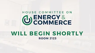 Innovation, Data, and Commerce Subcommittee Markup of 16 Bills