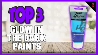 Best Glow In The Dark Paint In 2023