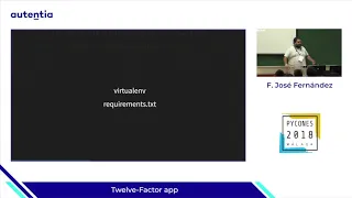 Twelve Factor app - F José Fernández - PyConES 2018