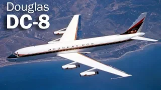 Douglas DC-8 - the first Douglas jet airliner