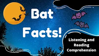 Bat Facts for Kids: Listening and Reading Comprehension 🦇