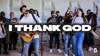 I Thank God - Maverick City Music / UpperRoom