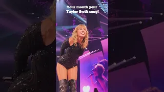 Your month your Taylor Swift song!