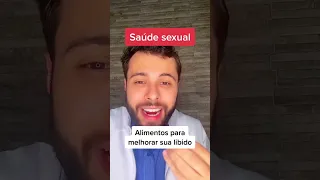 ALIMENTOS PARA AUMENTAR A LIBIDO (SAÚDE SEXUAL) TIKTOK