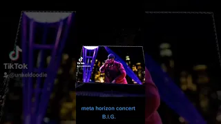 Biggie concert on vr