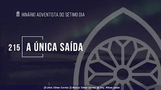 215 • A única saída - Novo HASD