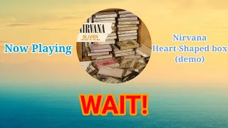 Nirvana - Heart-Shaped box (demo) | Lyrics Video