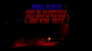 Pink Floyd - Live In Montreal (July 6th, 1977)