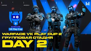 Warface VK Play Cup 2. Group Stage: Day 2