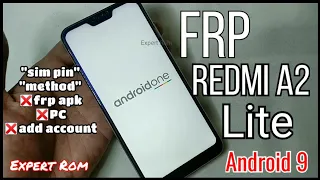 Xiaomi Mi A2 Lite (Redmi 6 Pro) Android Pie FRP Bypass | Unlock Remove Google Account