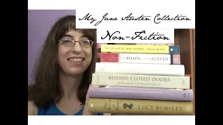 My Jane Austen Collection Part 1: Nonfiction