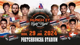 Punch it Fight Night #13 29.01.2024 at Phetchbuncha Stadium Koh Samui