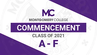 Montgomery College Class of 2021 - List of Graduates A-F Graduate Roll Call