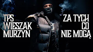 TPS / Wieszak- Za tych co nie mogą feat. Murzyn ZDR prod. Tytuz