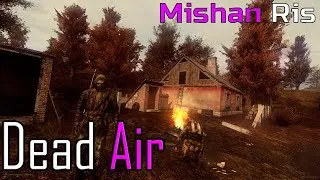 Dead Air, выживание —  Ждём S.T.A.L.K.E.R. 2!