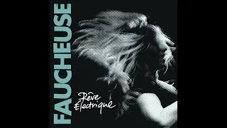 Faucheuse - R​ê​ve Électrique (Full Album)