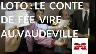 Complément d'enquête. Loto : quand le conte de fées vire au vaudeville