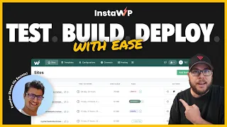 Test, Build, & Deploy Websites with Ease: Streamline Your WordPress Workflow with InstaWP