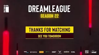 DreamLeague S22 - Stream D - Day 1