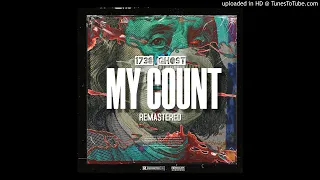 1738 Ghost - My Count (Extended + Remastered Audio) Prod. By LANDR