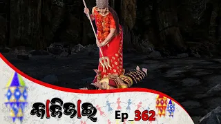 Kalijai | Full Ep 362 | 13th Mar  2020 | Odia Serial – TarangTV