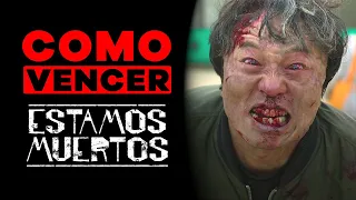 COMO VENCER: ESTAMOS MUERTOS