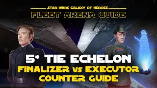 Here we go again! Finalizer + 5* Tie Echelon vs Executor Counter Guide | SWGOH Fleet Arena